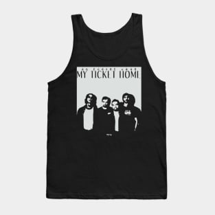 My Ticket Home 1 Tank Top